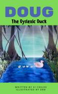 Cover of Doug the Dyslexic Duck